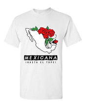 Load image into Gallery viewer, Mexicana Hasta El Tope